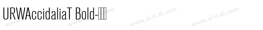 URWAccidaliaT Bold字体转换